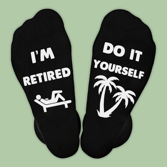 I'm Retired Do It Yourself - Printed Funny Socks