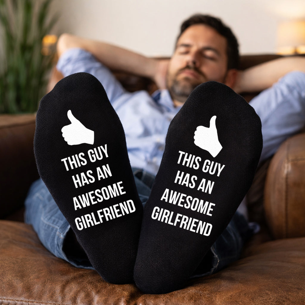 This Guy Has An Awesome Girlfriend Thumbs Up - Printed Funny Socks